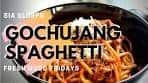 How to make GOCHUJANG SPAGHETTI!