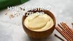How to Make Honey Mustard Pretzel Dip!