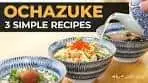 How to Make OCHAZUKE (Japanese Green Tea Rice) with ...
