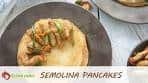 How to make Semolina Pancake | 1QFoodplatter