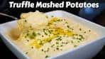 How To Make Truffle Mashed Potatoes | Creamy Parmesan ...