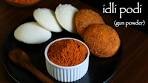 idli podi recipe | milagai podi recipe | idli milagai podi ...