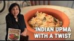 Indian Upma With a Twist! | Woking With Sunshine Ep 4