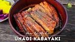 Japanese Eel Kabayaki Recipe (with Homemade Unagi ...