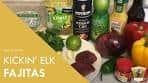 Kickin' Elk Fajitas