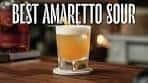 L'Amaretto Sour Revisité / Le meilleur Amaretto Sour au monde!