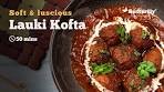 Lauki Kofta | Bottle Gourd Kofta | Bottle Gourd Dumpling Curry ...