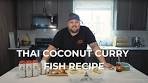 Learn to Make Thai Coconut Curry Cod | Fish Recipe