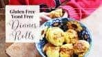 Let's Make Gluten Free Cassava Dinner Rolls | Yeast Free ...