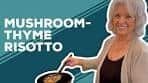 Love & Best Dishes: Mushroom-Thyme Risotto Recipe