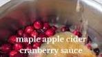 Maple Apple Cider Cranberry Sauce Recipe for Thanksgiving