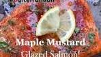 MAPLE MUSTARD GLAZED SALMON! An easy 15-minute ...