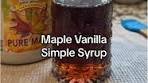Maple Vanilla Simple Syrup 🍁 1 cup water 1/4 cup white sugar ...
