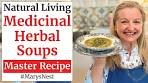 Master Recipe for How to Make Medicinal Herbal Soups ...