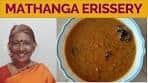 Mathanga Erissery (Pumpkin Chickpea Coconut Curry ...