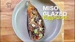 Miso Glazed Eggplant - A traditional Japanese Nasu Dengaku ...