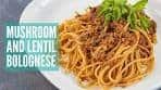 Mushroom and Lentil Bolognese | GCBC15 Ep41