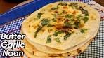 Naan Recipe | Butter Garlic Naan | Garlic Naan On Pan ...