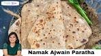 Namak Ajwain Paratha Recipe