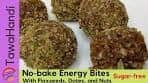 No-bake Energy Bites with Dates, Flaxseeds, and Nuts ...