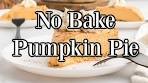 No-Bake Pumpkin Pie Recipe – Perfect for Fall