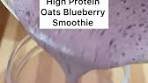 NutroVally | Berry bliss creamy oats blueberries 🫐 smoothie ...