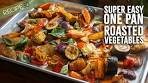 One Pan Roasted Vegetables - Super Easy Bake and forget!