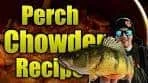 Perch Chowder