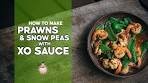 Prawns & Snow Peas with XO Sauce | Five Minute Recipe ...