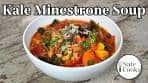 Quick & Simple Kale Minestrone Soup Recipe