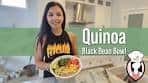 Quinoa Black Bean Bowl