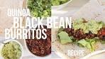 QUINOA BLACK BEAN BURRITOS RECIPE | 50g protein ...