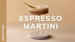 [RECETTE] Espresso Martini