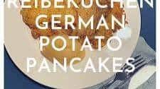 Reibekuchen - German potato pancakes