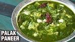 Restaurant Style Palak Paneer - How to Make Palak Paneer ...