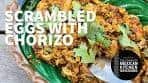 Rick Bayless Breakfast: Scrambled Eggs with Chorizo