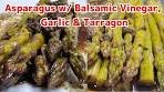 Roasted Asparagus with Balsamic Vinegar, Garlic & Tarragon ...