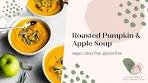 Roasted Pumpkin Apple Soup Recipe | Daisybeet
