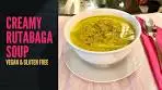 RUTABAGA | root vegetable | vegan soup recipe | gluten free ...