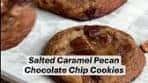 Salted Caramel Pecan Chocolate Chip Cookies - Bake with ...