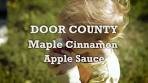 Savor Door County - Maple Cinnamon Apple Sauce