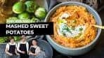 Savoury Sweet Potato Mash We Love [Easy Sides]