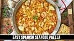 Seafood Paella that will Transport you to Spain | Quick & ...