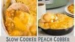 Slow Cooker Peach Cobbler