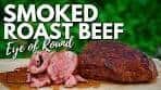 Smoked Roast Beef - How to BBQ Roast Beef (Eye Of Round ...