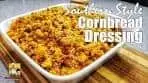 Southern Style Cornbread Dressing | Thanksgiving Recipes ...