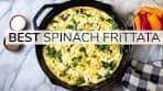 SPINACH FRITTATA | easy, healthy recipe