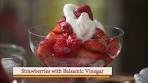 Strawberries with Balsamic Vinegar | My favorite desserts ...