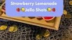 Strawberry Lemonade Pirate Ship Jello Shots Recipe