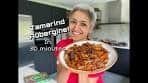 TAMARIND AUBERGINE CURRY in 30 minutes | Vegan ...